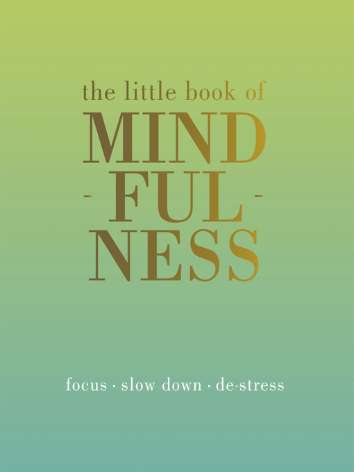 Title details for The Little Book of Mindfulness by Tiddy Rowan - Available